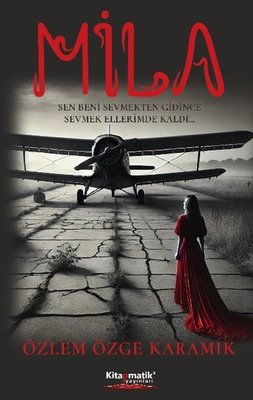 Mila | Kitapmatik Yayınları (İnce Kapak)