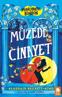 Müzede Cinayet-Montgomery Bonbon Cilt 1 | Eksik Parça Yayınları (İnce Kapak)