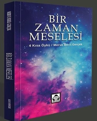 Bir Zaman Meselesi - 4 Kısa Öykü | Yeni Alan Yayıncılık (İnce Kapak)