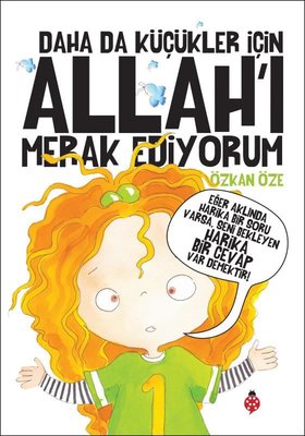 Daha da Küçükler İçin Allah'ı Merak Ediyorum | Uğurböceği (İnce Kapak)