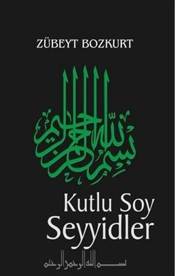 Kutlu Soy ve Seyyidler | Kalem Lugat Yayıncılık (İnce Kapak)