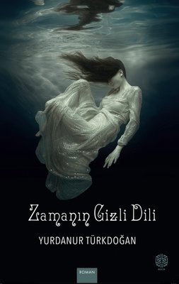 Zamanın Gizli Dili | Mask Yayınları (İnce Kapak)