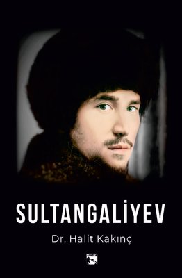 Sultangaliyev | Alaska Yayınları (İnce Kapak)