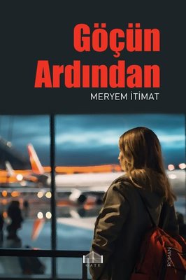 Göçün Ardından | Gate Yayınları (İnce Kapak)