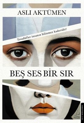 Beş Ses Bir Sır | Destek Yayınları (İnce Kapak)