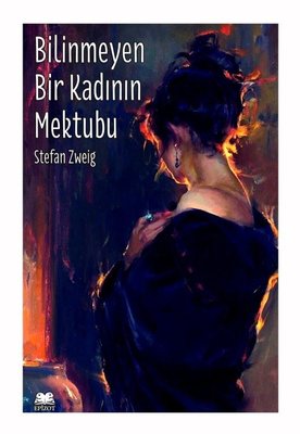 Bilinmeyen Bir Kadının Mektubu | Epizot Yayınları (İnce Kapak)