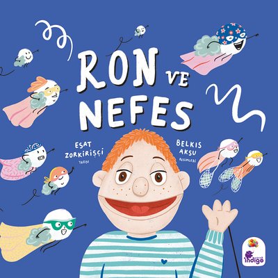 Ron ve Nefes | İndigo Çocuk (İnce Kapak)