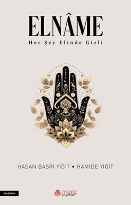 Elname - Her Şey Elinde Gizli | Meriç Yayınları (İnce Kapak)