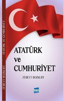 Atatürk ve Cumhuriyet | Kalem Lugat Yayıncılık (İnce Kapak)