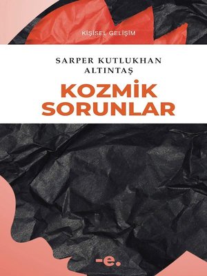 Kozmik Sorunlar | Ender Şeyler Yayınları (İnce Kapak)