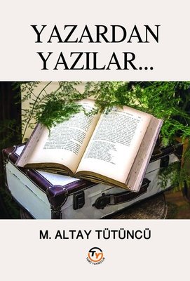 Yazardan Yazılar | Tunç Yayıncılık (İnce Kapak)