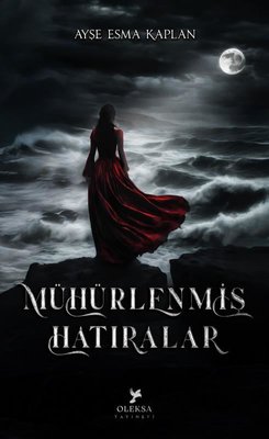 Mühürlenmiş Hatıralar 1 | Oleksa Yayınevi (İnce Kapak)