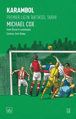 Karambol: Premier Lig'in Taktiksel Tarihi | İthaki Yayınları (İnce Kapak)
