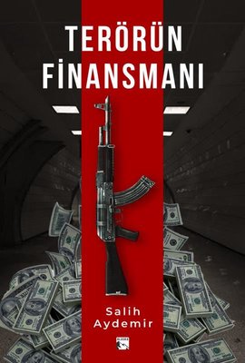 Terörün Finansmanı | Alaska Yayınları (İnce Kapak)