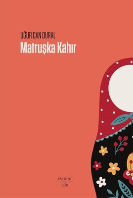 Matruşka Kahır | Everest Yayınları (İnce Kapak)