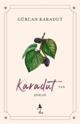 Karadut'tan Şiirler | A7 Kitap (İnce Kapak)