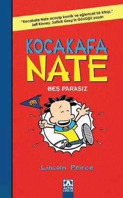 Kocakafa Nate Beş Parasız | Altın Kitaplar (İnce Kapak)