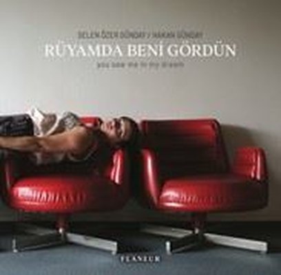 Rüyamda Beni Gördün - You Saw me in My Dream | Flaneur (Ciltli)