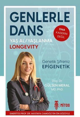 Genlerle Dans - Genetik Şifreniz Epigenetik | Mitos Yayınları (İnce Kapak)