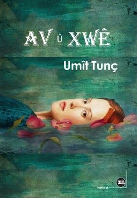 Av u Xwe | Na Yayınları (İnce Kapak)