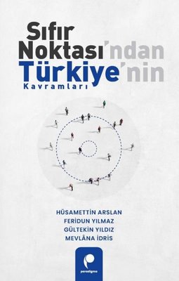 Sıfır Noktası'ndan Türkiye'nin Kavramları | Paradigma Yayınları (İnce Kapak)