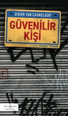 Güvenilir Kişi | İş Bankası Kültür Yayınları (İnce Kapak)