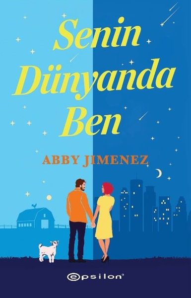 Senin Dünyanda Ben | Epsilon Yayınevi (İnce Kapak)