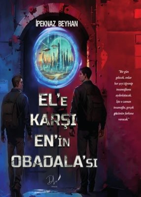 El'e Karşı En'in Obadala'sı | DLS Yayınları (İnce Kapak )