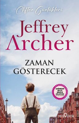 Zaman Gösterecek - Clifton Günlükleri | Yediveren Yayınları (İnce Kapak )