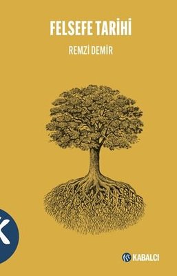 Felsefe Tarihi | Kabalcı Yayınevi (İnce Kapak )
