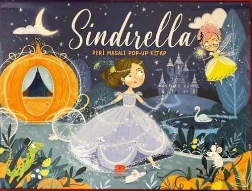 Sindirella - Peri Masalı Pop - Up Kitap | Uçan Fil (Ciltli )