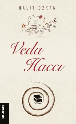 Veda Haccı | Klasik Yayınları (İnce Kapak )