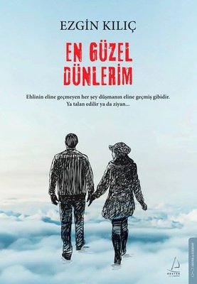 En Güzel Dünlerim | Destek Yayınları (İnce Kapak )