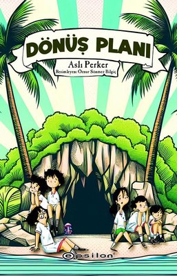 Dönüş Planı | Epsilon Yayınevi (İnce Kapak )