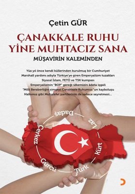 Çanakkale Ruhu Yine Muhtacız Sana - Müşavirin Kaleminden | Cinius (İnce Kapak )