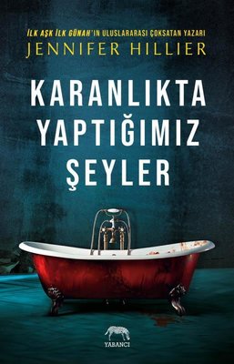 Karanlıkta Yaptığımız Şeyler | Yabancı (İnce Kapak )