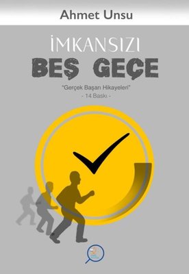 İmkansızı Beş Geçe - Gerçek Başarı Hikayeleri | Steril Kitaplar (İnce Kapak )