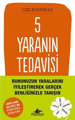 5 Yaranın Tedavisi | Pegasus (İnce Kapak )