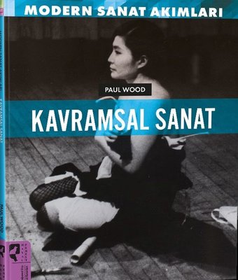 Kavramsal Sanat - Modern Sanat Akımları | Hayalperest Yayınevi (İnce Kapak )