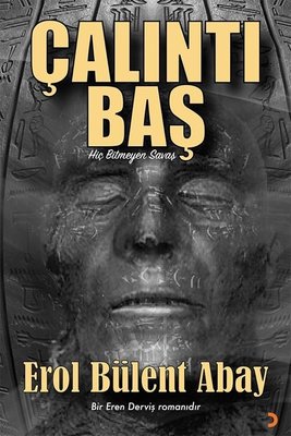 Çalıntı Baş - Hiç Bitmeyen Savaş | Cinius (İnce Kapak )