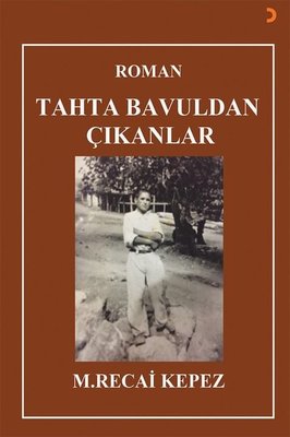 Tahta Bavuldan Çıkanlar | Cinius (İnce Kapak )