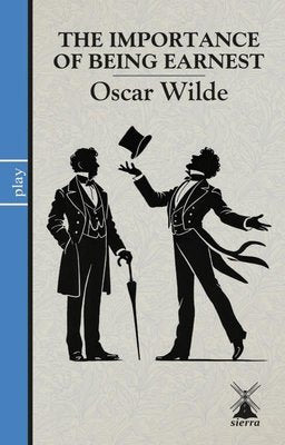 The Importance of Being Earnest | Sierra Kitap (İnce Kapak )