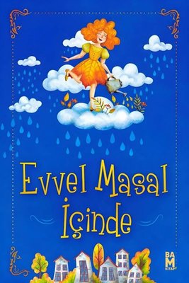 Evvel Masal İçinde | Bam Kitap (İnce Kapak )
