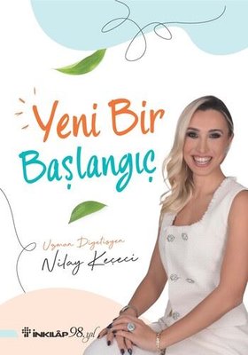Yeni Bir Başlangıç | İnkılap Kitabevi (İnce Kapak )