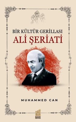 Bir Kültür Gerillası: Ali Şeriati | Nivis Yayınları (İnce Kapak )