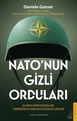 Nato'nun Gizli Orduları | Destek Yayınları (İnce Kapak )