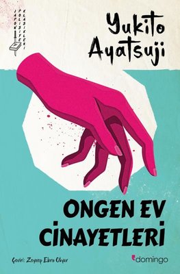 Ongen Ev Cinayetleri - Japon Polisiye Klasikleri | Domingo Yayınevi (İnce Kapak )
