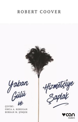 Yaban Gülü ve Hizmetçiye Şaplak | Can Yayınları (İnce Kapak )