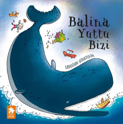 Balina Yuttu Bizi | Eksik Parça Yayınları (İnce Kapak )