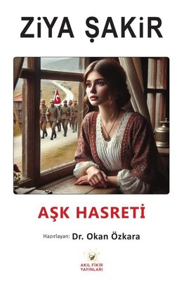Aşk Hasreti | Akıl Fikir Yayınları (İnce Kapak )